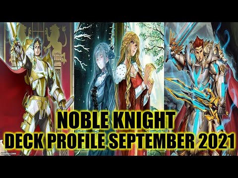 NOBLE KNIGHT DECK PROFILE (SEPTEMBER 2021) YUGIOH!