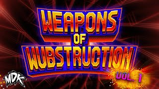 ♪ MDK - Weapons of Wubstruction Vol. 1 ♪ [NEW PRESET/SAMPLE PACK FOR DUBSTEP & EDM]