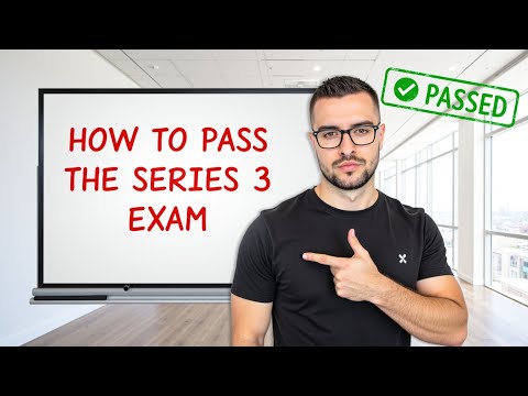 How to Pass the Series 3 in Eight Weeks (*First Try*) - 2025