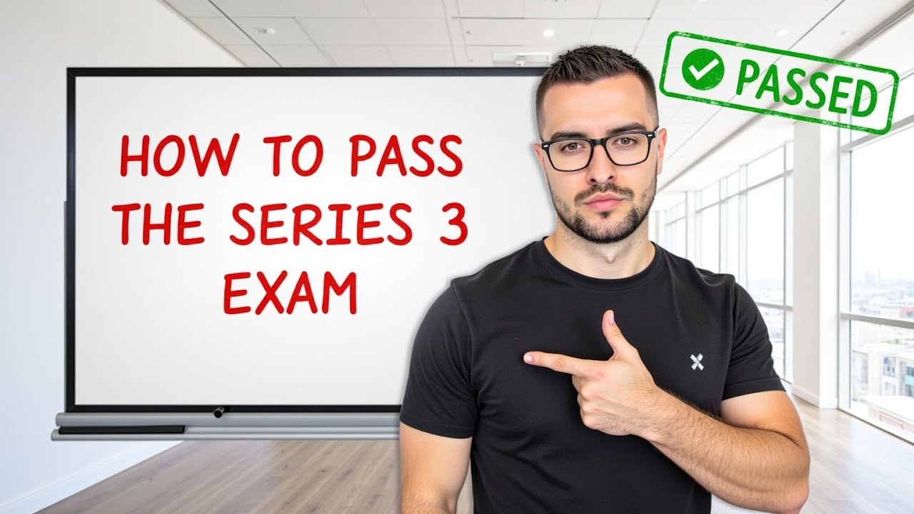 How to Pass the Series 3 in Eight Weeks (*First Try*) - 2026