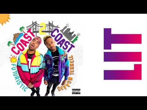 Futuristic & Devvon Terrell - Lit