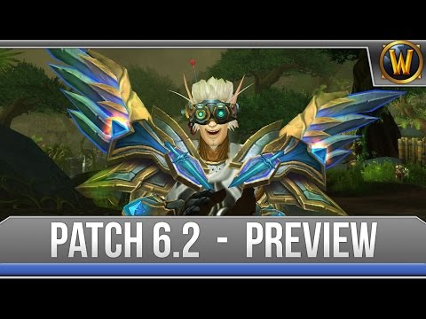 [Vorschau] Patch 6.2 auf dem WoW PTR - [Deutsch]