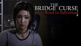 The Bridge Curse: Road to Salvation – Limited Edition trailer teaser
