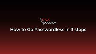 How to Go Passwordless in 3 Steps