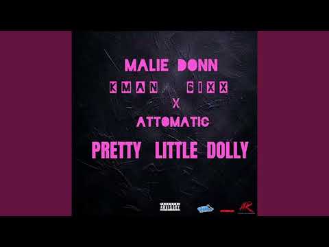 Malie Donn x Kman 6ixx Pretty Little Dolly (Official Audio)