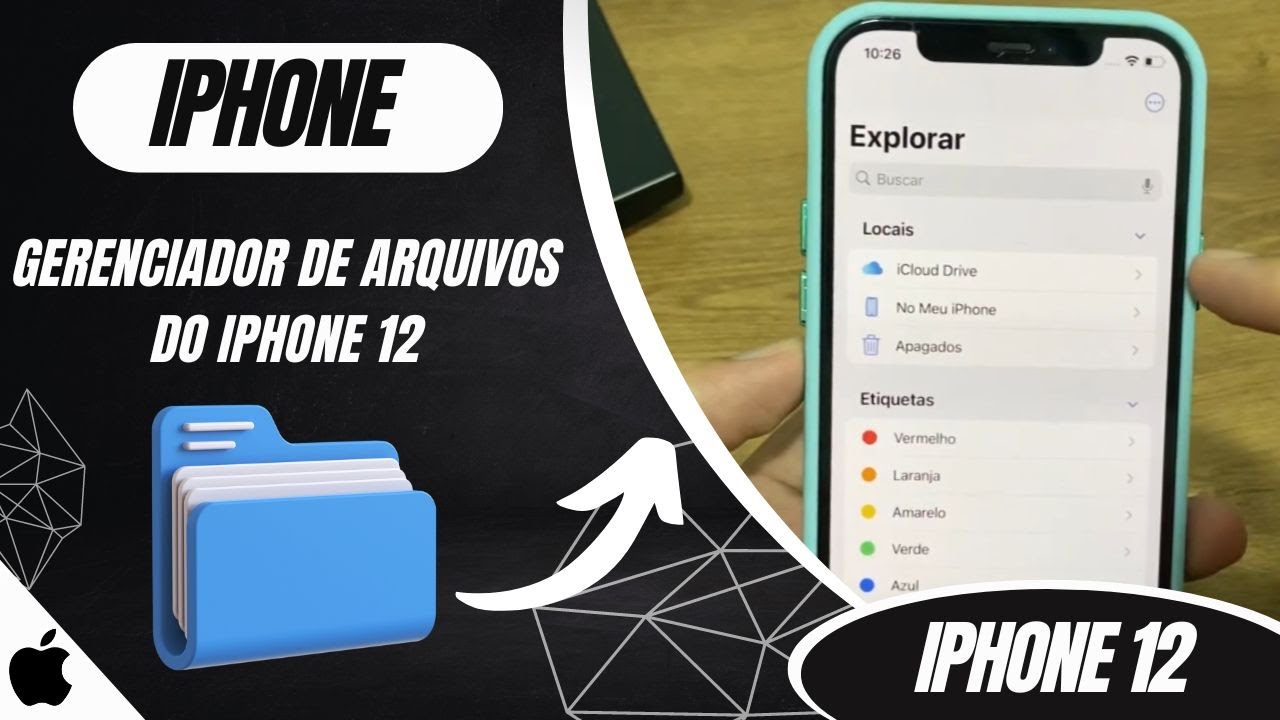 Gerenciador de arquivos do iPhone 12 - Veja como funciona