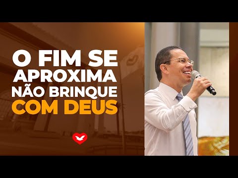 O Fim se aproxima, não brinque com Deus. | Bispo Jadson Santos