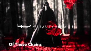 Of These Chains - RED