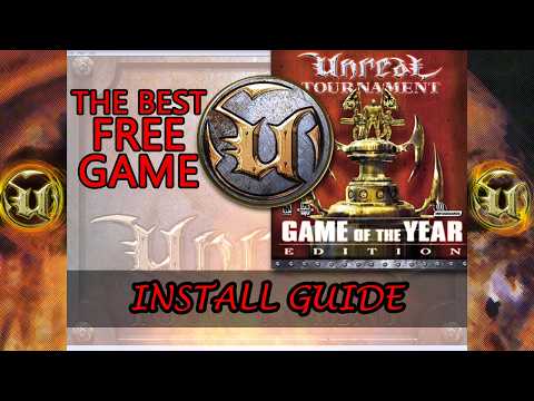 Best Free Game Install Guide Unreal Tournament 99 Game Play