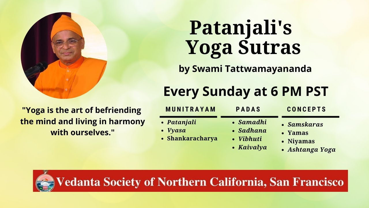 Patanjali's Yoga Sutras | Class 19 | Swami Tattwamayananda