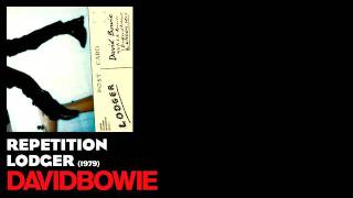 Repetition - Lodger [1979] - David Bowie