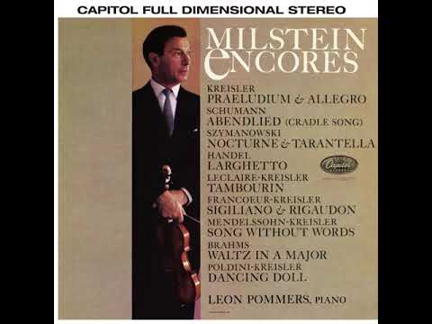 Nathan Milstein with Leon Pommers and Rudolf Firkušný: Milstein Encores