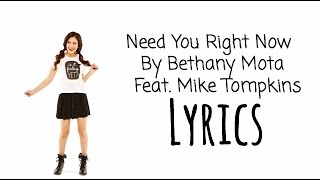 Bethany Mota feat. Mike Tompkins - Need You Right Now - Lyrics
