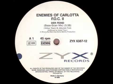 ENEMIES OF CARLOTTA  F O C  II   Der Feind Base Scan Mix