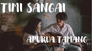 APURVA TAMANG-TIMI SANGAI (तिमी  संग