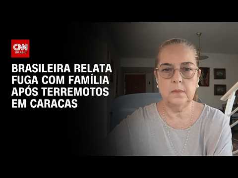 “Foi horrível”: brasileira relata fuga com cachorros após terremoto na Venezuela | AGORA CNN