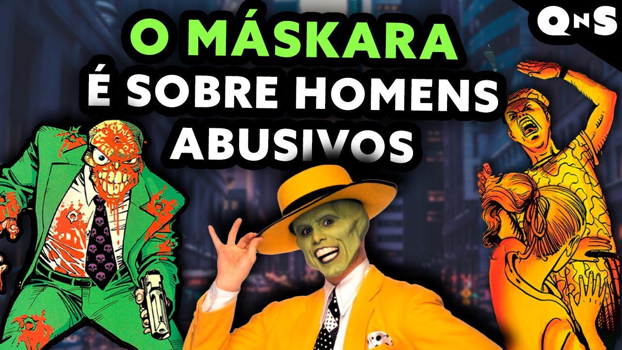 A VERDADE SOBRE O MÁSKARA? A origem sangrenta de um cosplay de macho!