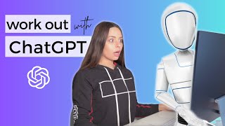 How to use ChatGPT to Work out ? WORKOUT Plan with ChatGPT (AI in Fitness)