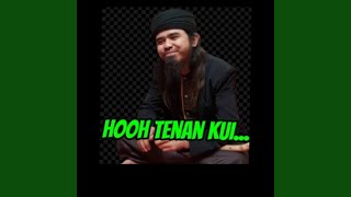 Download lagu Hooh tenan kui mp3