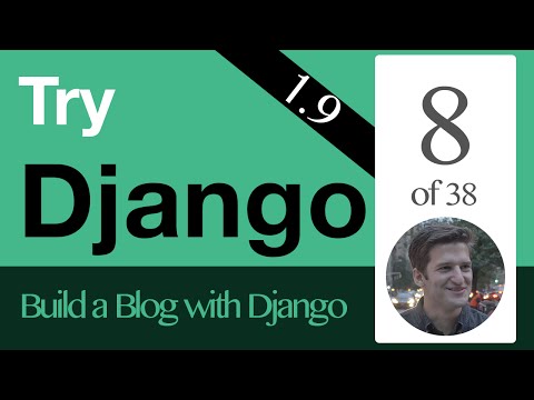Try Django 1.9  - 8 of 38 - Customize Admin
