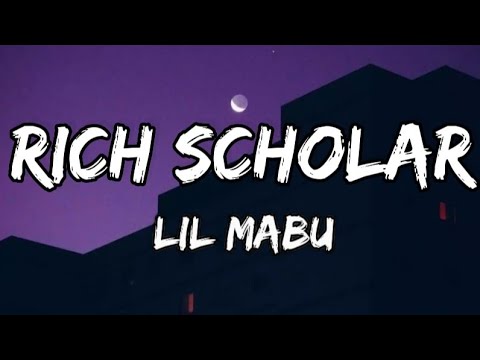 Lil Mabu - RICH SCHOLAR (Lyrics)