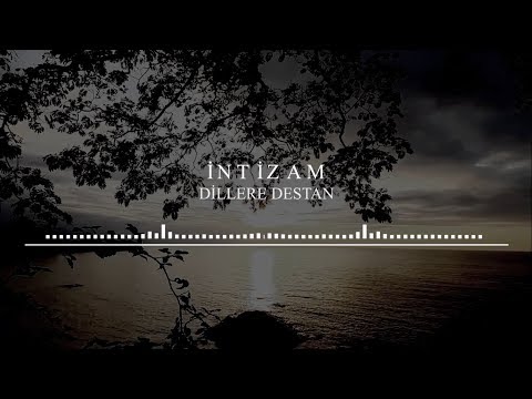İntizam - Dillere Destan ( Lyric Video )
