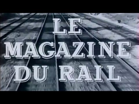 La passion des trains - Spécial Magazine du rail (n°62)