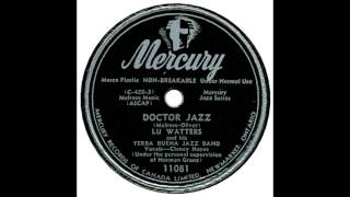 LU WATTERS   Doctor Jazz