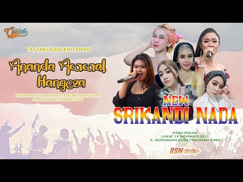 SRIKANDI NADA | LIVE SLAWI KHITANAN AWWAL HANGEZA S.M