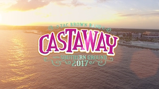 Castaway with Southern Ground 2017 | Zac Brown Band