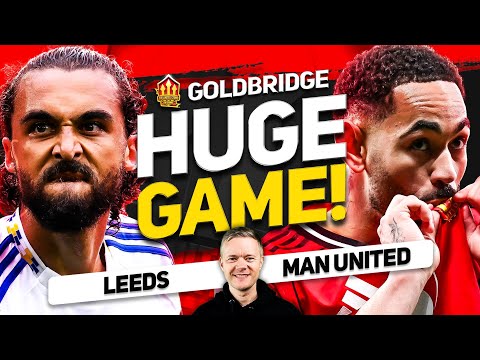 Amorim's LAST Game? Leeds vs Man United Goldbridge Preview
