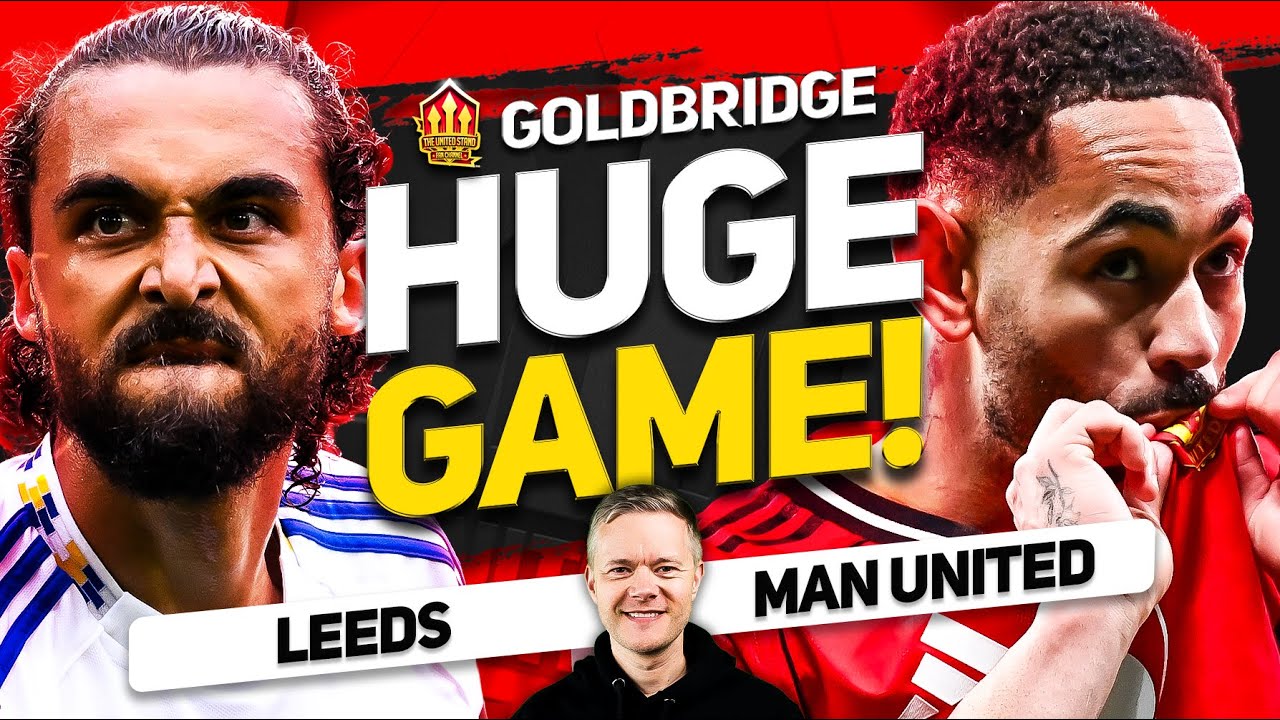 Amorim's LAST Game? Leeds vs Man United Goldbridge Preview