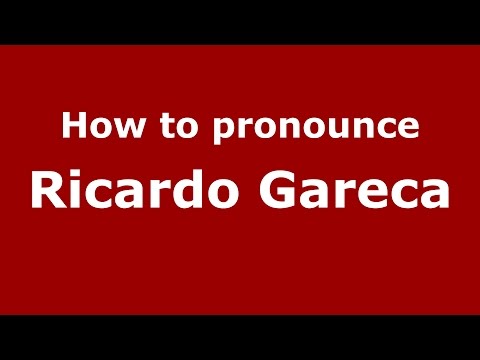 How to pronounce Ricardo Gareca (Spanish/Argentina) - PronounceNames.com