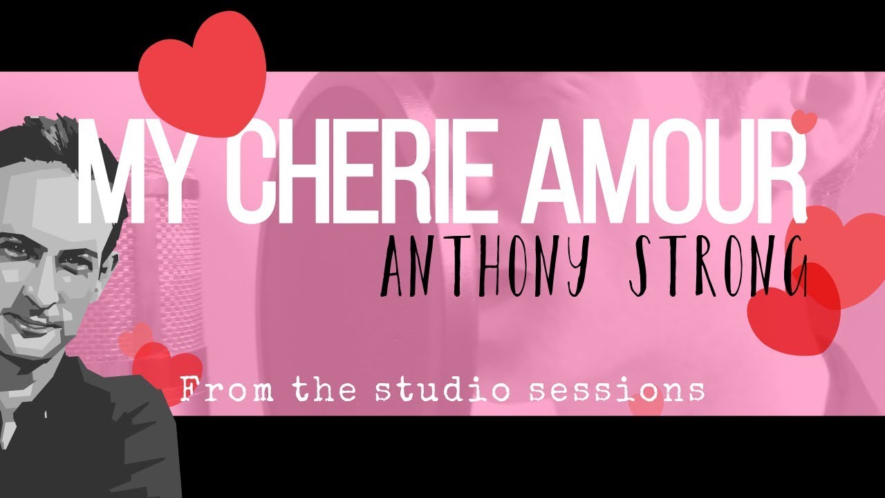 MY CHERIE AMOUR - Anthony Strong