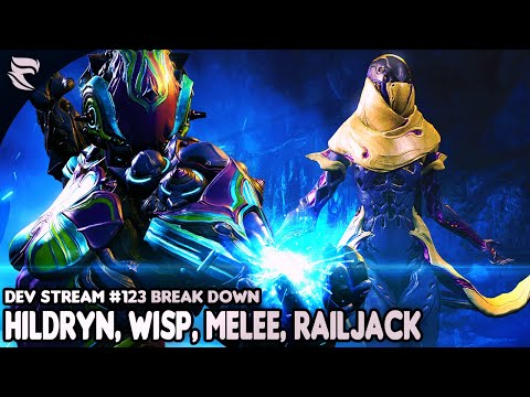 Warframe: Hildryn gameplay, Wisp's animations, Melee 3.0, and Railjack! Devstream #123 highlights - YouTube