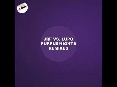 JRF Vs. Lupo - Purple Nights (DUSK Remix) [Complextro | 12.inch.recordings]