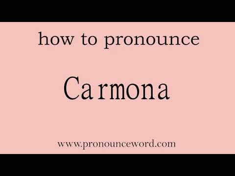 Carmona. How to pronounce the english word Carmona .Start with C. Learn from me.
