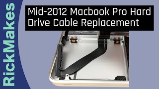 Mid-2012 Macbook Pro Hard Drive Cable Replacement