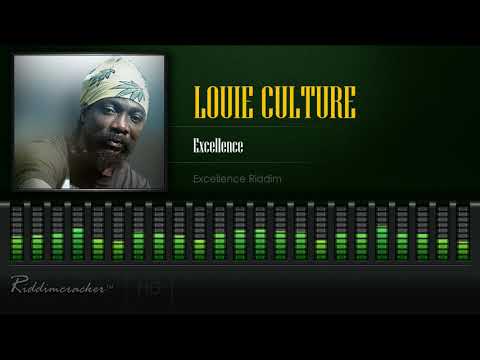 Louie Culture - Excellence (Excellence Riddim) [HD]