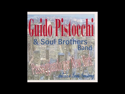 Guido Pistocchi And Soul Brothers - Bella Andalusa