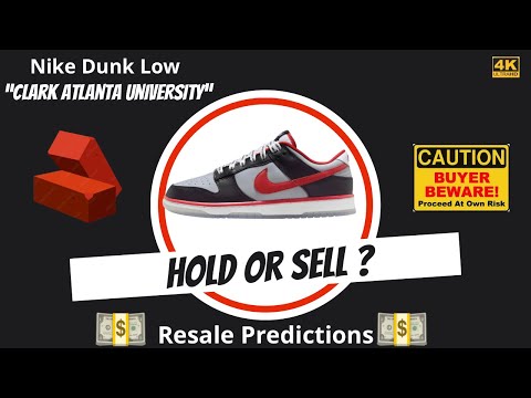 Nike Dunk Low “Clark Atlanta University” (Hold Or Sell)