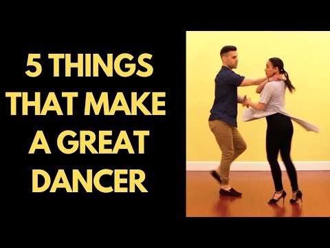 5 Qualities of a Great Dancer (develop these)