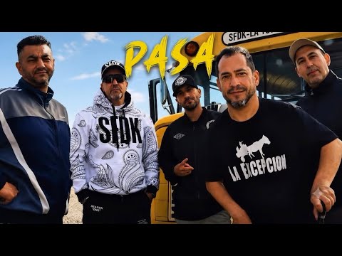 PASA - La Excepción ❌ SFDK (Video Oficial)