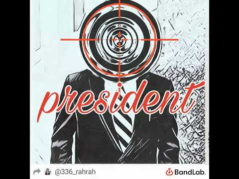 President - official audio