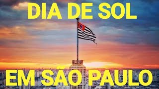 DIA DE SOL EM SÃO PAULO 