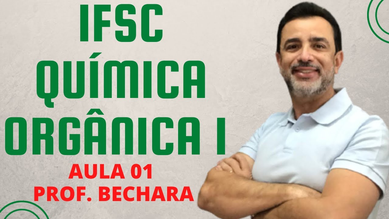 Química Orgânica I - Aula 01