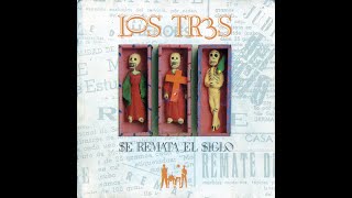 Los Tres: Se remata el siglo (1ra edición) . (Disco Completo) 1993. Chile