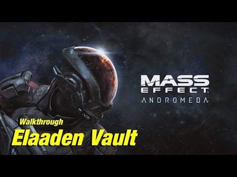 Mass Effect: Andromeda | Elaaden | Vault Walkthrough | No Commentary