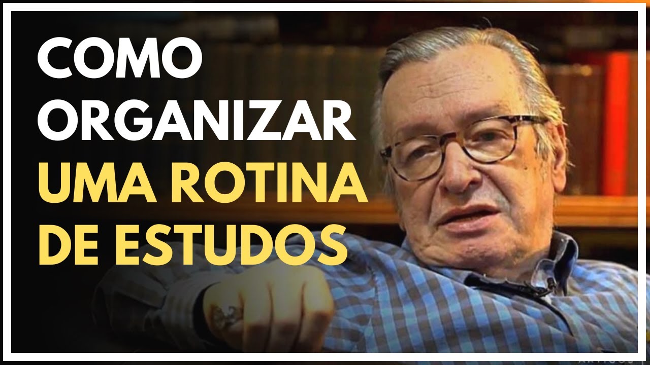 COMO MONTAR UMA ROTINA DE ESTUDOS - OLAVO DE CARVALHO