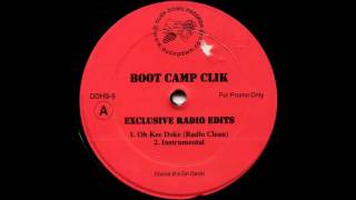 Boot Camp Clik - Oh Kee Doke Radio Clean (1997)